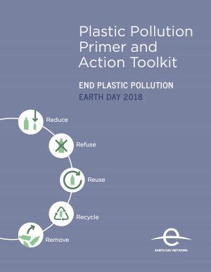 The cover of the Plastic Pollution Primer and Action Toolkit, a free resource from the Earth Day Network