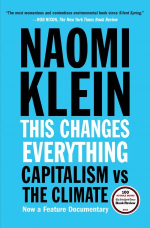 The cover of This Changes Everything by Naomi Klein